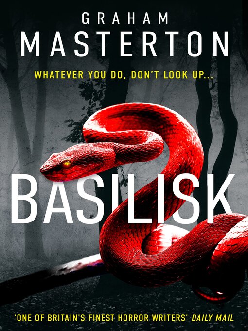 Title details for Basilisk by Graham Masterton - Available